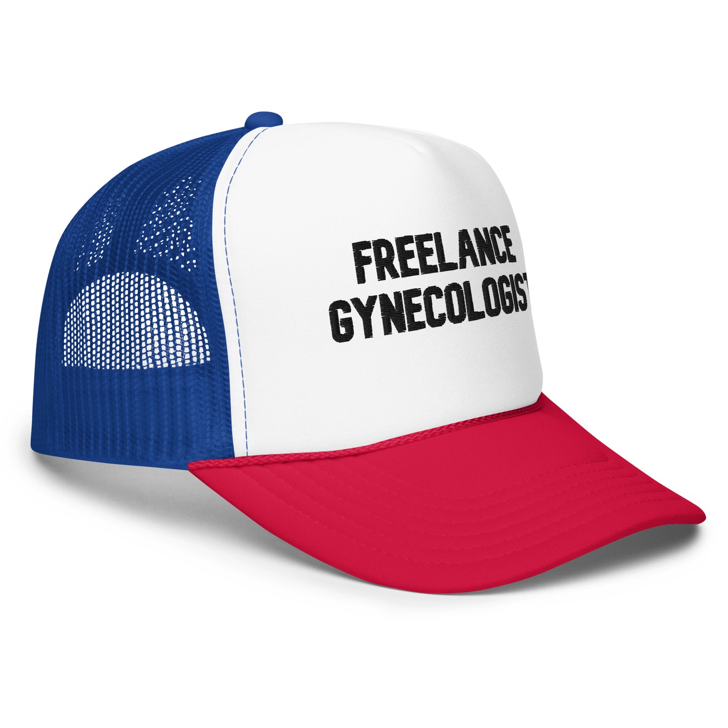 "Freelance Gynecologist" Hat