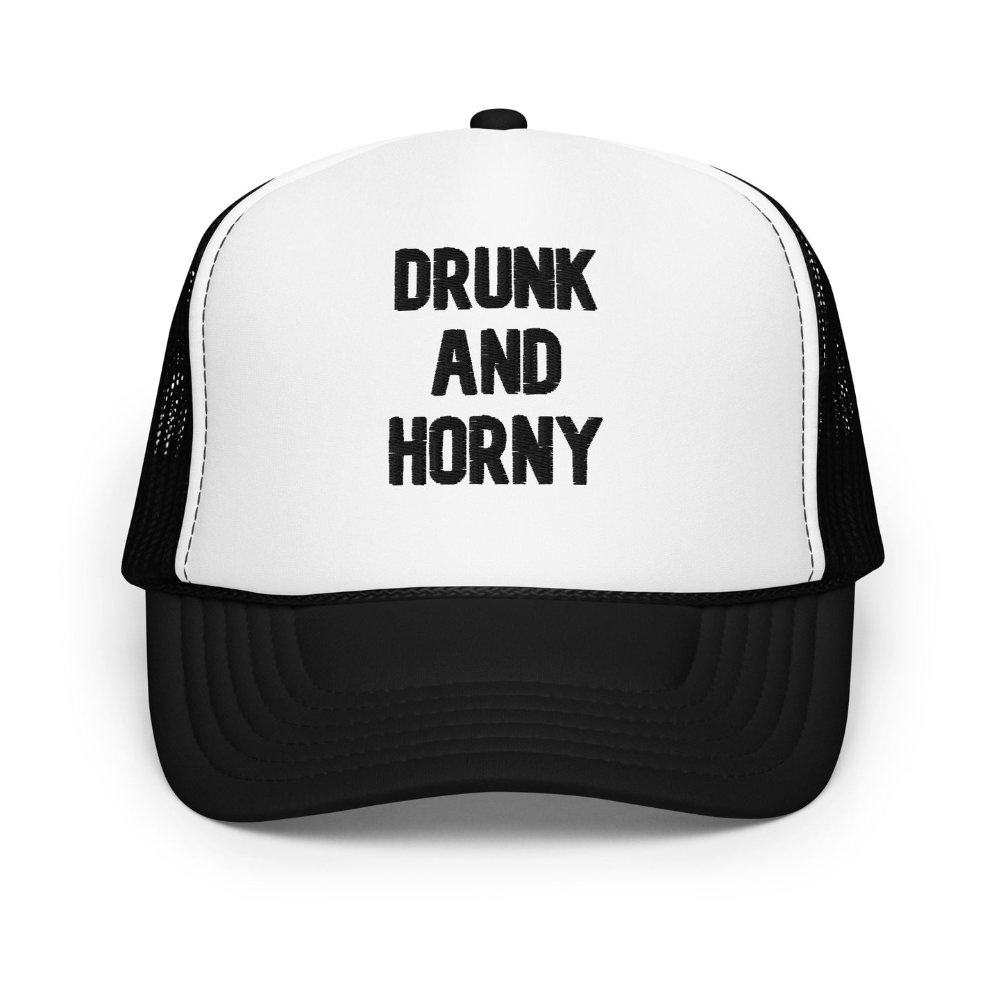 "Drunk And Horny" Hat