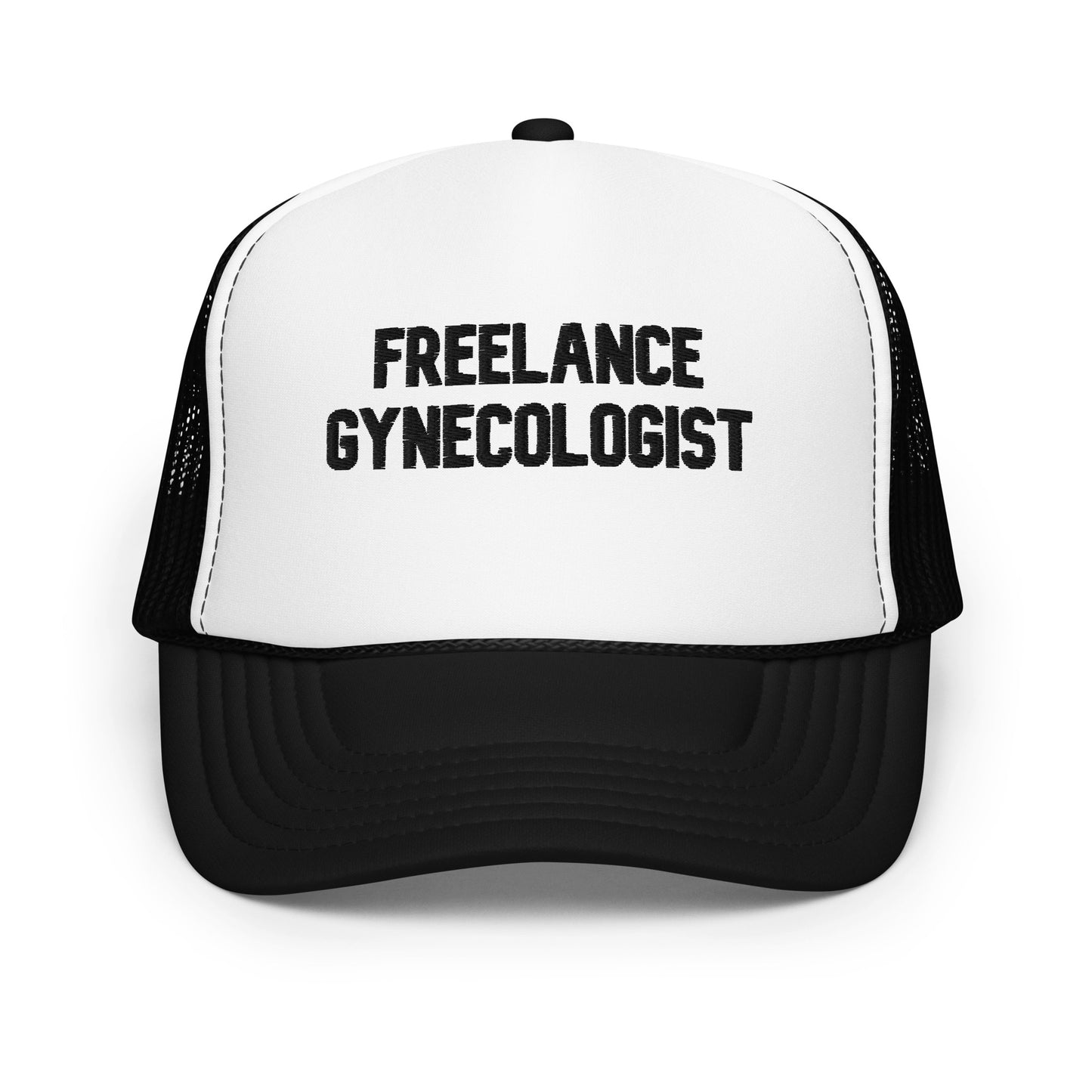 "Freelance Gynecologist" Hat