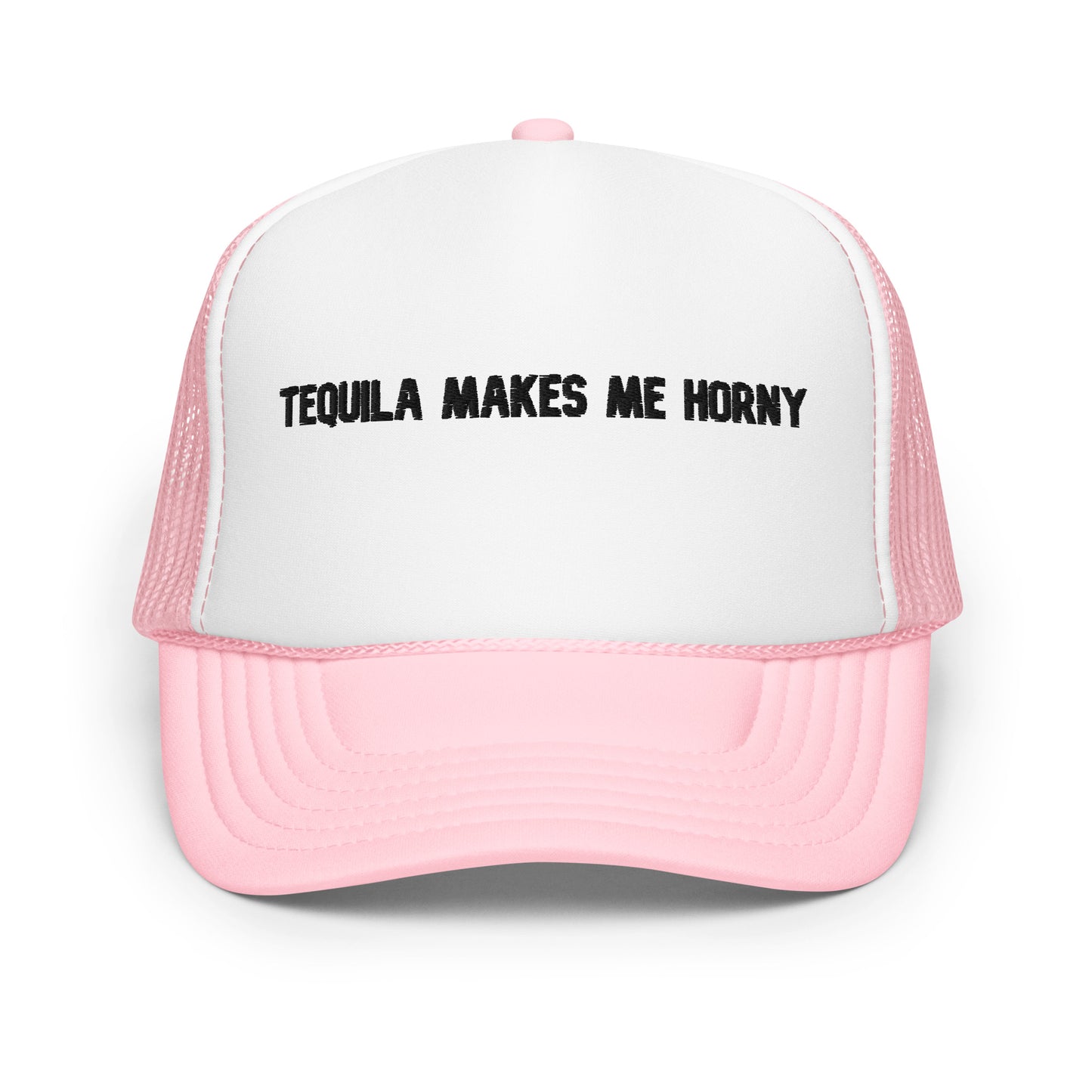 "Tequila Makes Me Horny" Hat