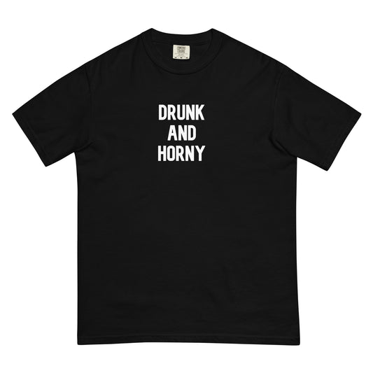 "Drunk And Horny" Black Tee