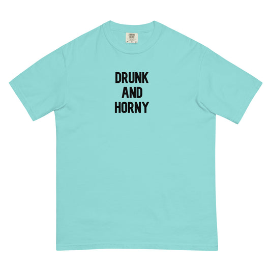 "Drunk And Horny" Tee
